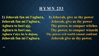 CCC Hymn 253 Jehovah fun mi lagbara agbara to bori aje Celestial Church of Christ [upl. by Elfreda821]