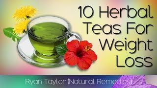 10 Best Teas for Weight Loss [upl. by Adleremse475]