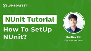 How To Set Up And Run NUnit Tests In Visual Studio  NUnit Testing Tutorial  Part II [upl. by Sosanna893]