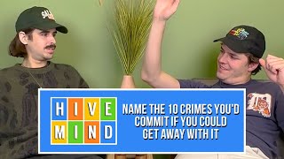 Guessing The 10 Crimes You Would Commit If You Could Get Away With It [upl. by Notloc104]