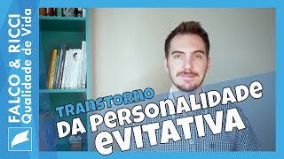 Transtorno da Personalidade Evitativa [upl. by Rednal]