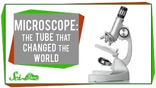 Microscope The Tube That Changed the World [upl. by Elbring]