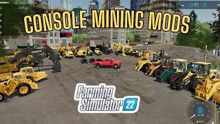 ATTENION ALL FARMING SIMULATOR 22 PLAYERS Console Mining MODS fs22 farmingsimulator22 [upl. by Elocal]