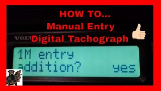 Manual Entry  Digital Tachograph Manual Entry How To Use [upl. by Tchao]