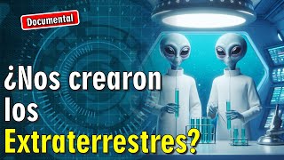 👽 ¿Nos crearon los Extraterrestres  🎬 DOCUMENTAL [upl. by Niawat]