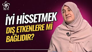 İyi Hissetmek Dış Etkenlere mi Bağlıdır  Saliha Erdim Vav TV [upl. by Nnylsoj251]