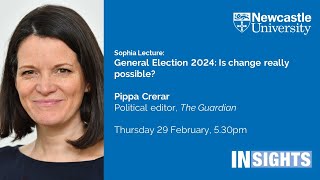 Sophia Lecture General Election 2024 Is change really possible by Pippa Crerar [upl. by Alleoj933]