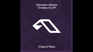 Sebastian Sellares  Timeless Era Extended Mix [upl. by Furie230]