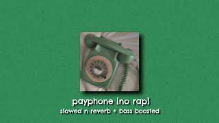 payphone no rap  slowed and reverb [upl. by Nirrep]