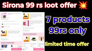 Sirona 99 rs loot offer 💥  Sirona 7 products 99rs Only 😱 [upl. by Audly142]