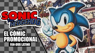 Sonic el Cómic  Sonic The Hedgehog Promotional Comic 1991 FANDUB [upl. by Layman]