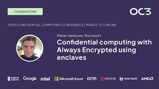 Confidential computing with Always Encrypted using enclaves by Pieter Vanhove Microsoft  OC3 2024 [upl. by Yssor417]