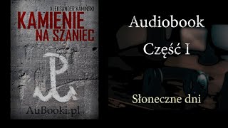 Kamienie na Szaniec Aleksander Kamiński Audiobook cz 1 [upl. by Dressler]