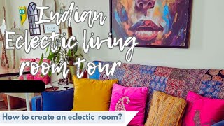 My Eclectic Living Room tour A colorful and vibrant decor Also Apt for festive season DPMantra [upl. by Mariken]