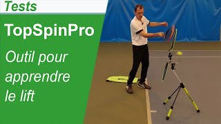 Test du TopSpinPro un outil pour apprendre le lift au tennis [upl. by Elbart]