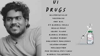 U1 drugstamil songs yuvanism  soup songs [upl. by Anni]