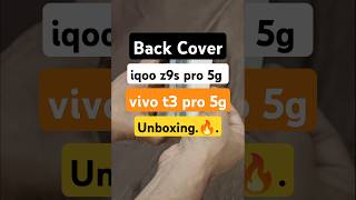 Back cover Unboxing  iQOO Z9s Pro 5G  Vivo T3 Pro 5G  GizmoUses ytshorts shorts [upl. by Nacim]