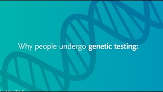 Why People Undergo Genetic Testing for Cancer [upl. by Brandon]