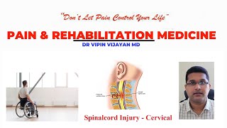 Spinal Cord Injury Quadriplegia Important Information DrVipin Vijayan Rehabilitation Malayalam [upl. by Zebedee]