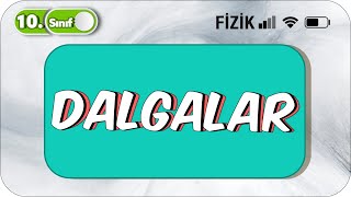 10Sınıf Fizik Dalgalar  Detaylı Konu Anlatımı 2023 [upl. by Gemini]