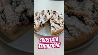 CROSTATA TENTAZIONE ricetta crostata dolce [upl. by Ives]