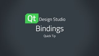 Qt Design Studio QuickTip Bindings [upl. by Shaeffer]