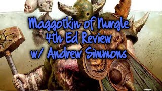 Maggotkin of Nurgle Review  AOS 4th Edition  w Andrew Simmons [upl. by Imar]