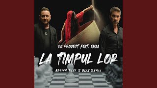 La Timpul Lor feat EMAA Adrian Funk X OLiX Remix [upl. by Giltzow]