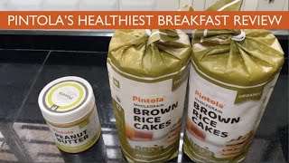 Pintola Brown Rice Cake amp Organic Peanut Butter Review  Healthiest Breakfast Ever [upl. by Buell]