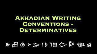 Akkadian Determinatives  What is a determinative [upl. by Attennod984]