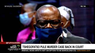 Tshegofatso Pule murder case back in court [upl. by Anitsrik845]