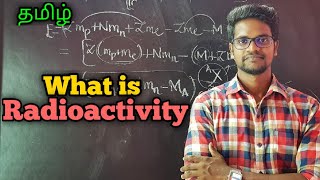 WhatIsRadioactivityPhysics 12TamilMuruga MP [upl. by Moreville]