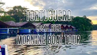 Tortuguero Costa Rica Morning Boat Tour OCT 2023 [upl. by Annaid957]