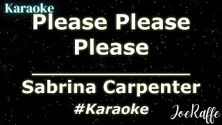 Sabrina Carpenter  Please Please Please Karaoke [upl. by Ahsilla]