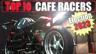 Cafe Racer Choose the Top 10 Best Motorcycles of 2023 [upl. by Doniv]