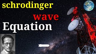 Schrodinger Wave Equation in hindi [upl. by Kohcztiy]