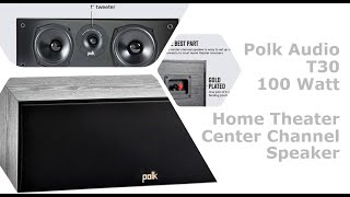 Polk Audio T30 100 Watt Home Theater Center Channel Speaker [upl. by Troc149]