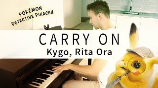 Kygo Rita Ora  Carry On Pokémon Detective Pikachu Soundtrack Samlight Piano Cover [upl. by Asiaj]