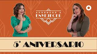 Aprender a envejecer  Especial de Quinto Aniversario 06102024 [upl. by Erhart737]