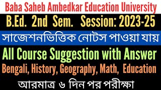 BEd 2nd Sem Session202325 All Course Suggestion with Answer  Exam2024  BSAEU [upl. by Redla400]