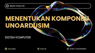 Menentukan Komponen UnoArduSim  Sistem Komputer  Informatika XII [upl. by Clovis]