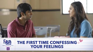 Dice Media  Firsts  Web Series  S05  E0508  The First Time Confessing Your Feelings Part 2 [upl. by Youngran]