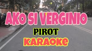 Ako Si Verginio  Karaoke  alexmixtv7636  Mr PIROT [upl. by Rahal]