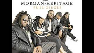 Morgan Heritage  Jah Comes First [upl. by Reinnej109]