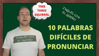 10 Palabras Difíciles de Pronunciar en Inglés pronunciación en inglés [upl. by Gnolb240]