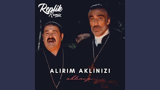 Alırım Aklınızı Alırım [upl. by Yeclehc]