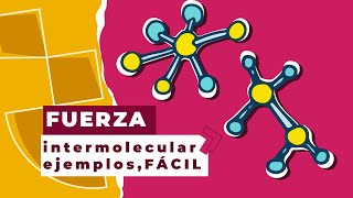 Fuerzas intermoleculares explicación y ejemplos  Enlace químicos [upl. by Carlo]