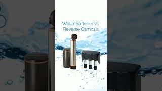 Water Softener vs Reverse Osmosis  shorts watertreatment [upl. by Atined583]