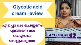 How to use Glycolic acid cream  Glyconem 12 review in Malayalam  glycolicacid malayalam [upl. by Sabra]