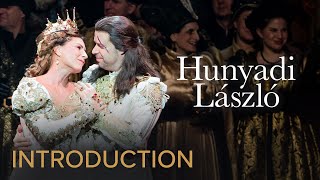 An introduction to HUNYADI LÁSZLÓ Erkel – Hungarian State Opera [upl. by Hesther669]